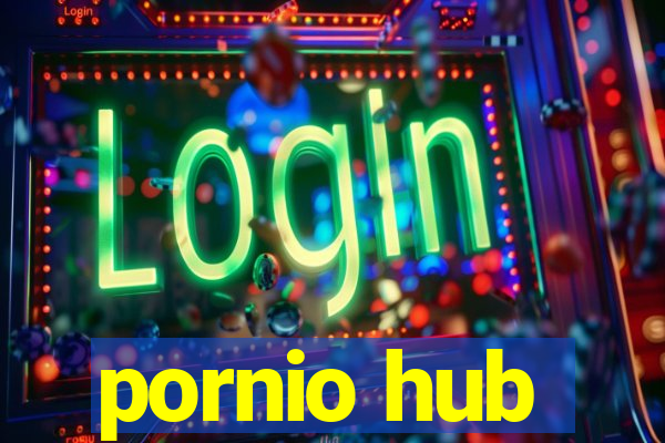 pornio hub